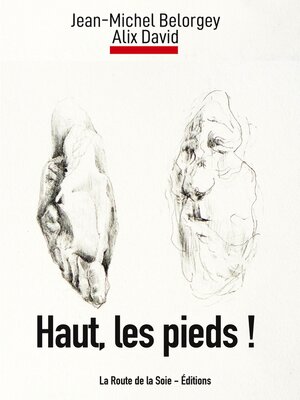 cover image of Haut, les pieds !